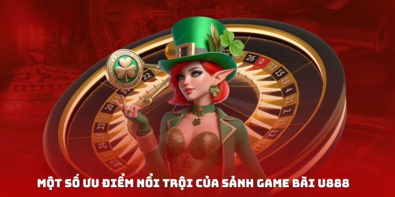 Lý do nên tham gia trải nghiệm cổng game bài U888